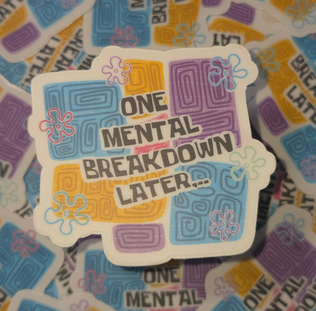 Mental Breakdown Sticker